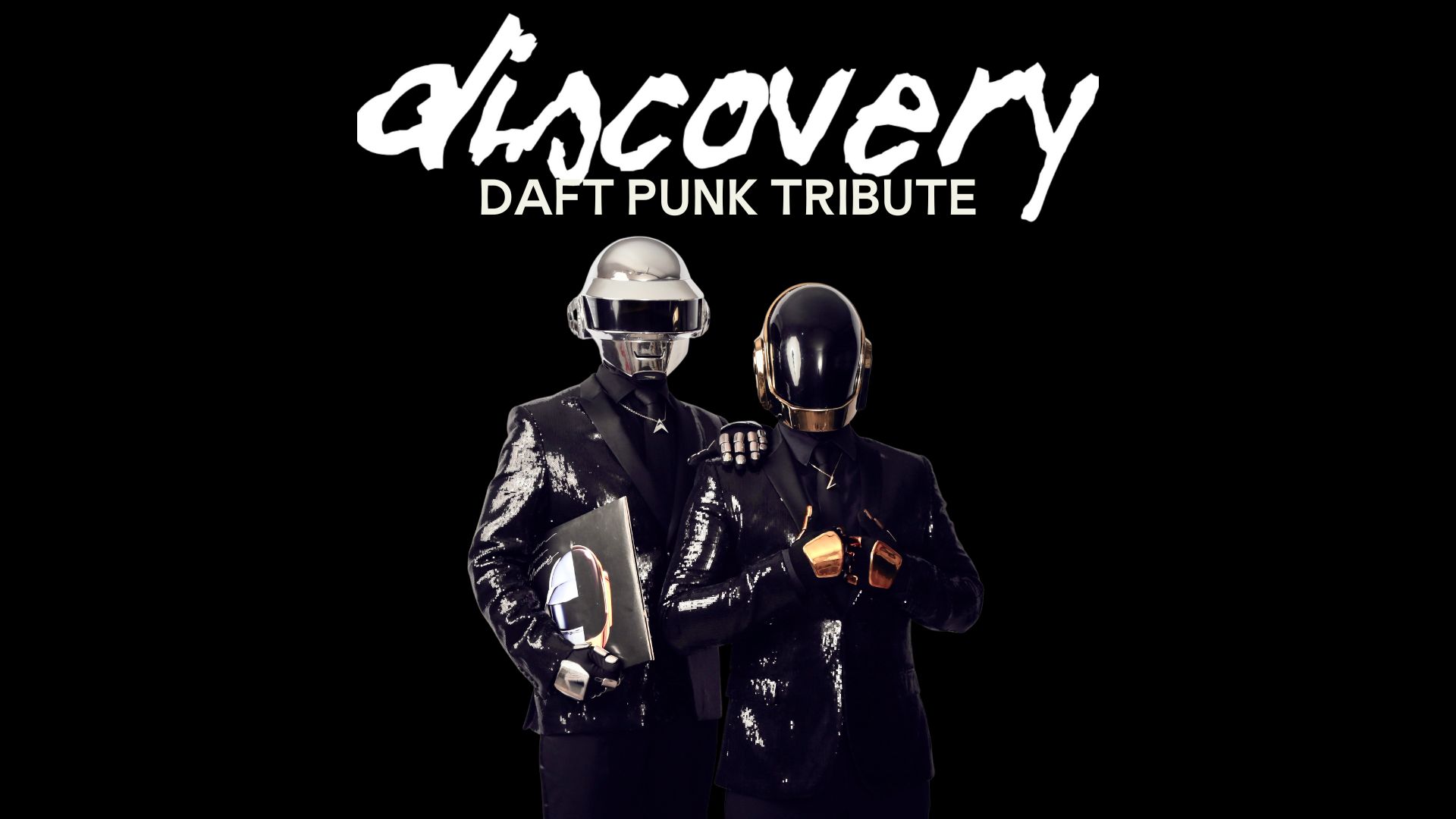 DISCOVERY | DAFT PUNK TRIBUTE | FREE ENTRY